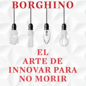 El arte de innovar para no morir - Imagen 1