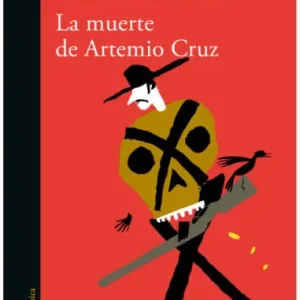 La muerte de Artemio Cruz - Imagen 1