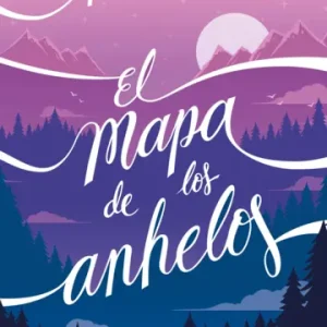 El mapa de los anhelos - Imagen 1