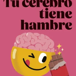 Tu cerebro tiene hambre - Imagen 1