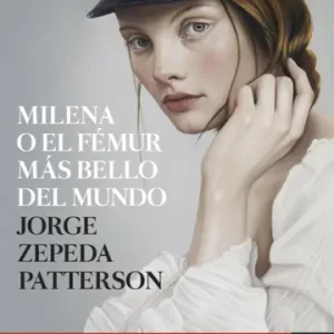 Milena o el femúr más bello del mundo - Imagen 1