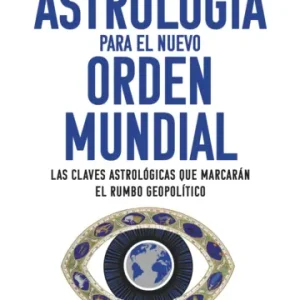 Astrología para el nuevo orden mundial - Imagen 1
