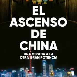 El ascenso de China - Imagen 1