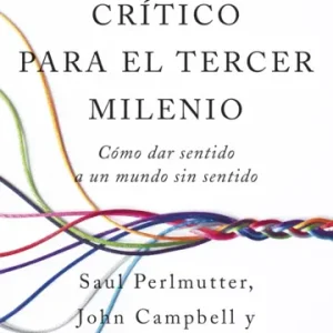 Pensamiento crítico para el tercer milenio - Imagen 1