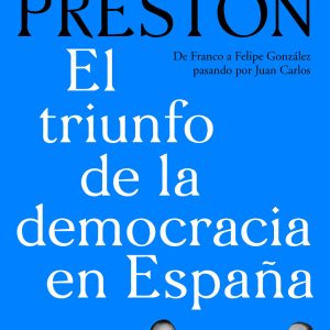 El triunfo de la democracia en España - Imagen 1