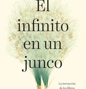 El infinito en un junco - Imagen 1