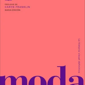 Moda: La historia visual definitiva - Imagen 1