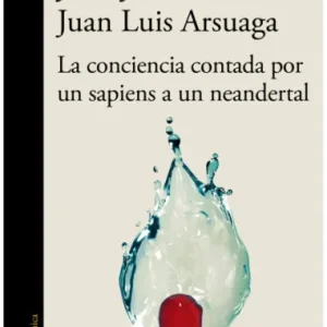 La conciencia contada por un sampiens a un Neanderthal - Imagen 1