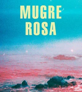 Mugre Rosa - Imagen 1