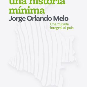 Colombia una historia mínima - Imagen 1