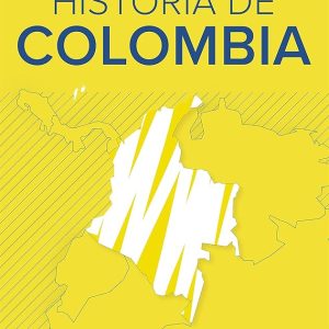 La historia de Colombia - Imagen 1